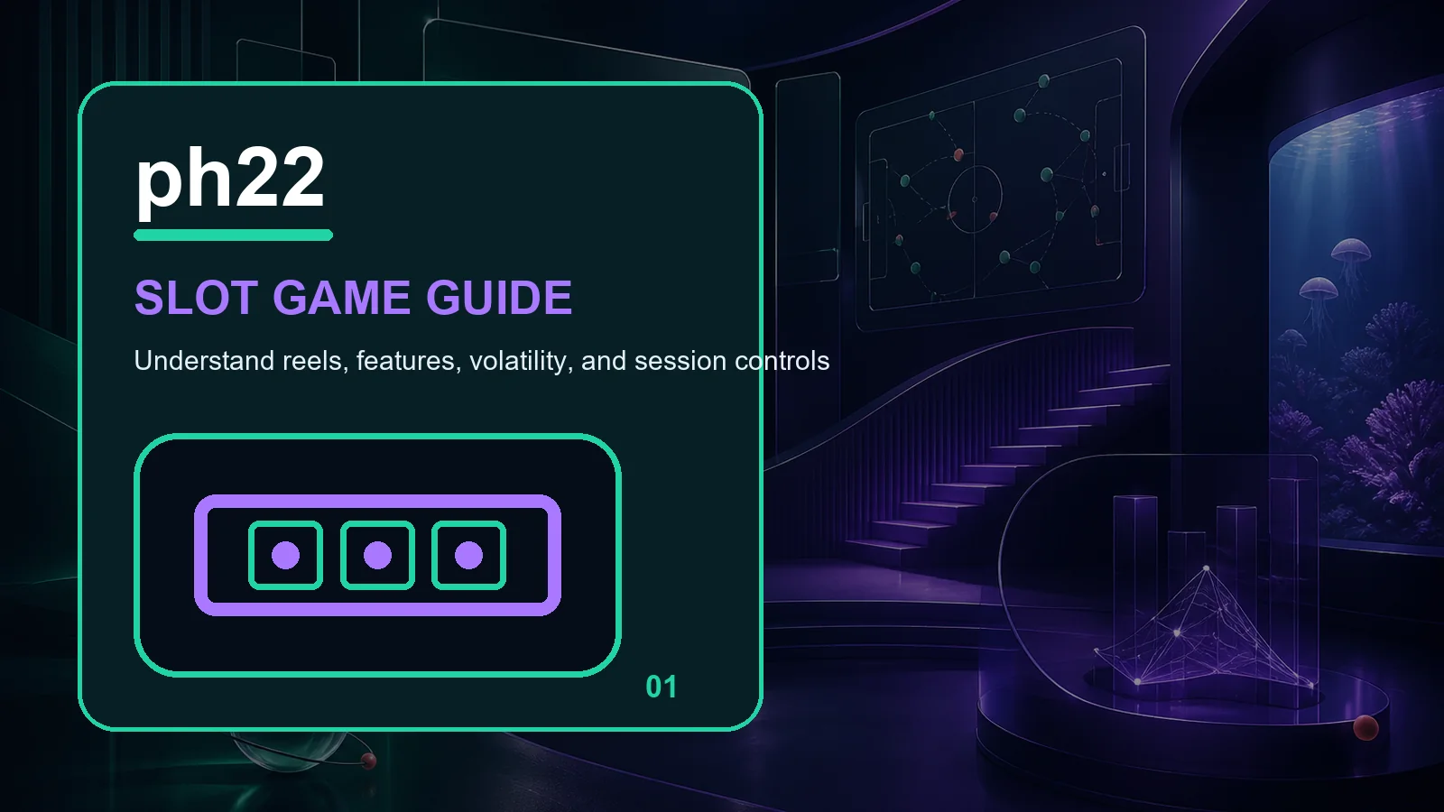 ph22 slots full-width visual guide 1